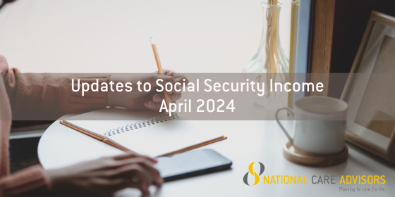 Supplemental Security Income Updates – April 2024